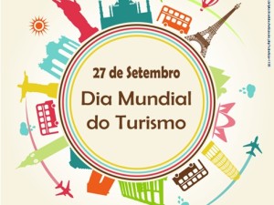 27 de Setembro – Dia Mundial do Turismo