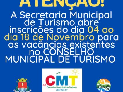 A Secretaria Municipal de Turismo abre inscrições para as vacâncias no CMT